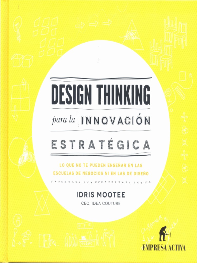 Design Thinking en Innovación Estratégica | PDF | Economias | Business