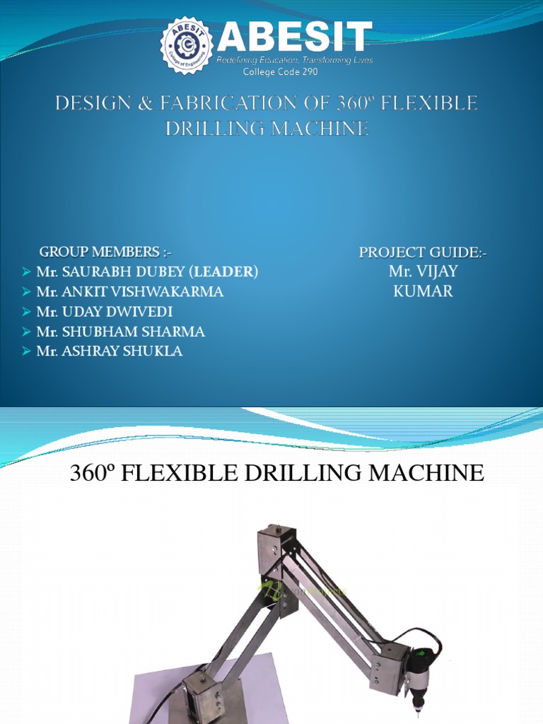 360° Flexible Drilling Machine Project | PDF | Drill | Drilling
