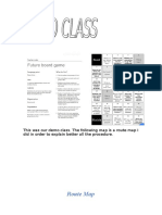 Route Map: This Was Our Demo Class. The Following Map Is A Route Map I Did in Order To Explain Better All The Procedure