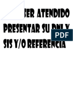 Para Ser Atendido Presentar Su Dni y Sis y