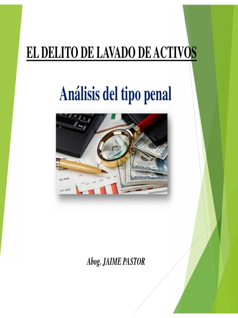 El Delito de Lavado de Activos | PDF | Lavado de dinero | Intención ...