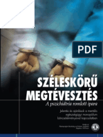 Széles Körű Megtévesztés - A Pszichiátria Romlott Ipara