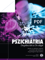 Pszichiátria - Drogokhoz Köti Az Ön Világát