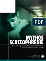 Mythos Schizophrenie: Wie eine erfundene Massenkrankheit zum Goldesel der Psychiatrie wurde