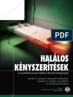 Halálos Kényszerítések - A Pszichiátriai Kezelések Közben Elkövetett Tettlegességek