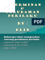 Determinan & Perubahan Perilaku