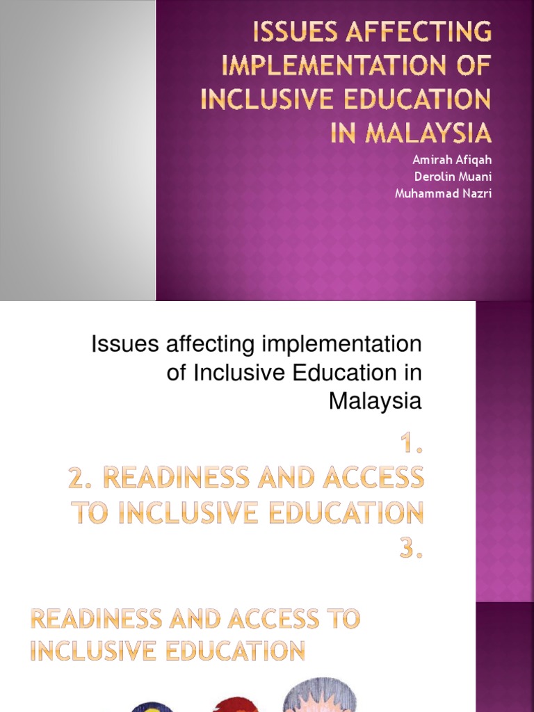Issues Affecting Implementation of Inclusive Education in Malaysia ...