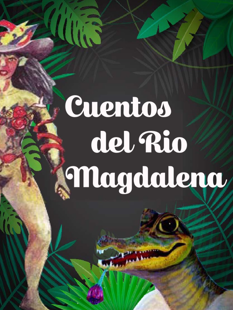 Cuentos Del Rio Magdalena | PDF | Naturaleza