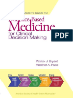 Dr. Patrick J. Bryant Pharm.D. FSCIP, Dr. Heather A. Pace Pharm.D. - The Pharmacist's Guide To Evidence-Based Medicine For Clinical Decision Making-ASHP (2008) PDF