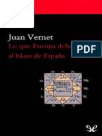 Lo Que Europa Debe Al Islam de España, Juan Vernet