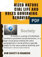 Organized Nature of Social Life and Rules Governing