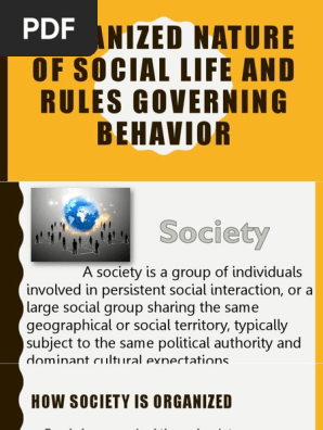 Organized Nature Of Social Life And Rules Governing Social Group