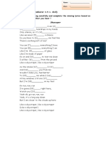 Worksheet 2 (Indikator 4.9.1. Skill) Listen To The Song Carefully and Complete The Missing Lyrics Based On The Song Lyrics That You Hear !