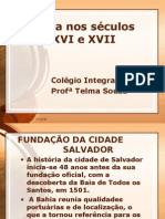 História Geral PPT - Bahia Nos Séculos XVI e XVII