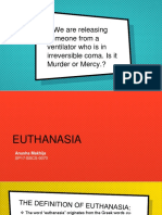 If We Are Releasing Someone From A Ventilator Who Is in Irreversible Coma. Is It Murder or Mercy.?