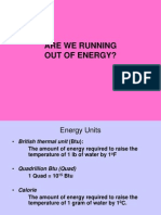 Are We Running Out of Energy?