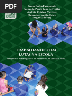 CREF - Livro 9 - Trabalhando Com Lutas na Escola (Perspectivas autobiogr�ficas de Professores de Educa��o F�sica).pdf