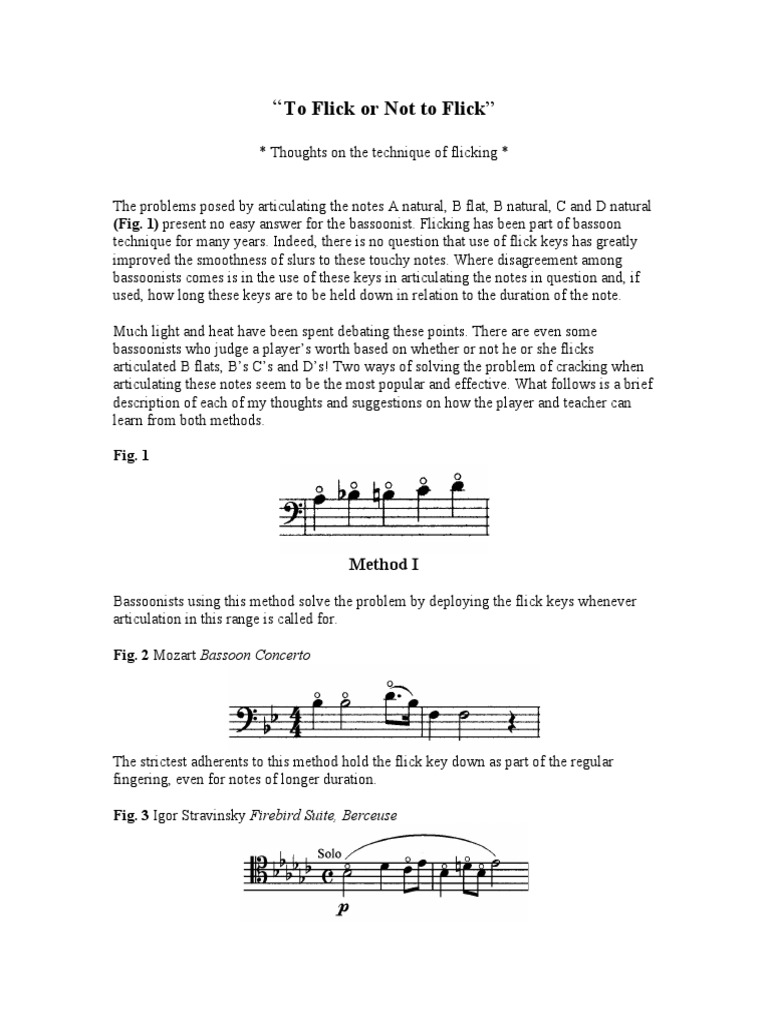 To Flick or Not To Flick" (Fig. 1) Present No Easy Answer For The
