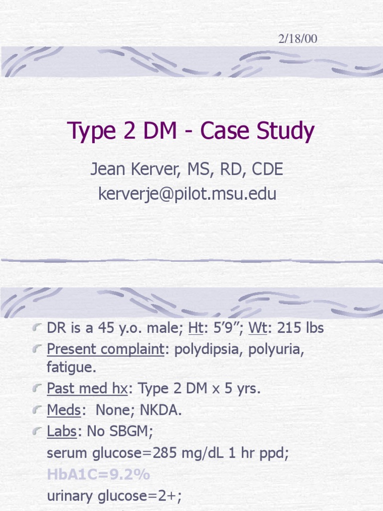Type 2 DM Case Study Jean Kerver, MS, RD, CDE Kerverjepilot Msu