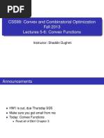 CS599: Convex and Combinatorial Optimization Fall 2013 Lectures 5-6: Convex Functions