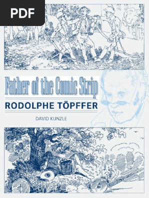 Kunzle, David - Father of the Comic Strip_ Rodolphe Töpffer.pdf