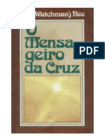 Watchman Nee - O Mensageiro Da Cruz.doc