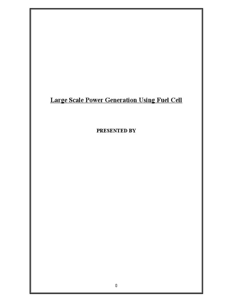 Large Scale Power Generation Using Fuel Cell PDF Fuel Cell Solid
