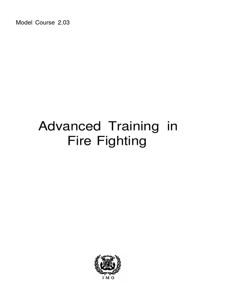 Advanced Training in Fire Fighting Model Course 2.03 PDF | PDF ...