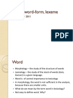 Word, Word-Form, Lexeme: 21 October 2011