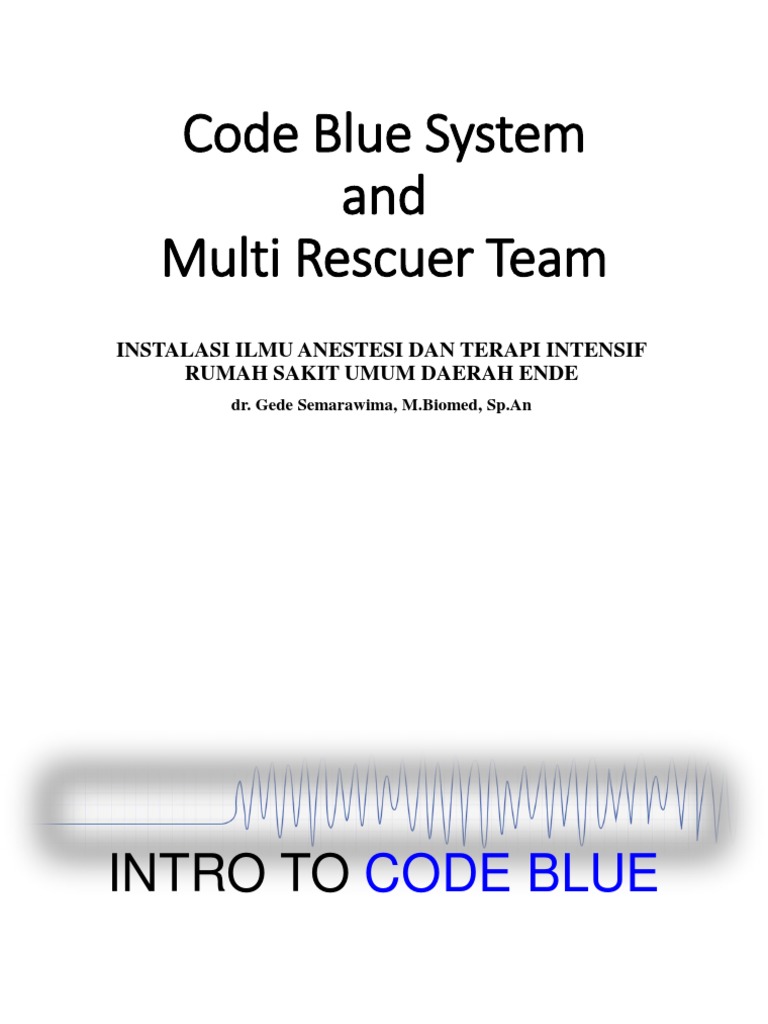 Team Multi Rescuer, Code Blue System RSUD ENDE | PDF | Cardiopulmonary ...
