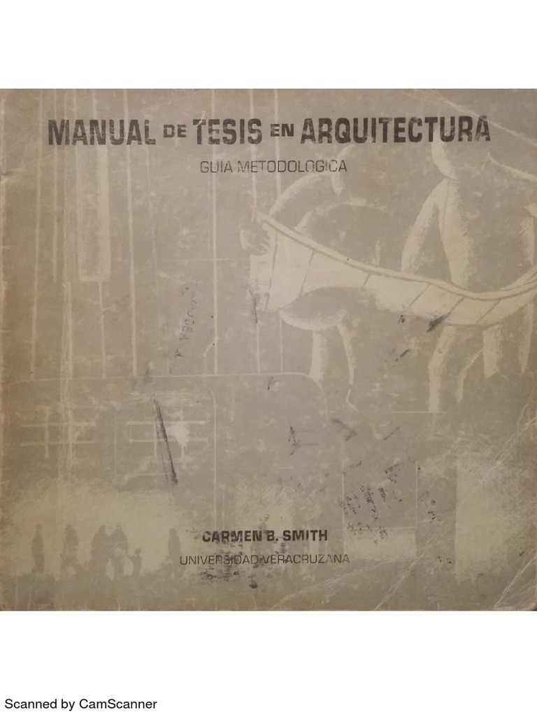 Manual De Tesis En Arquitectura Carmen B Smith Pdf