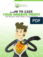 Case Study How To 132X Profit Diggity Marketing PDF