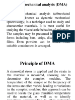 Dynamic Mechanical Analysis (DMA)