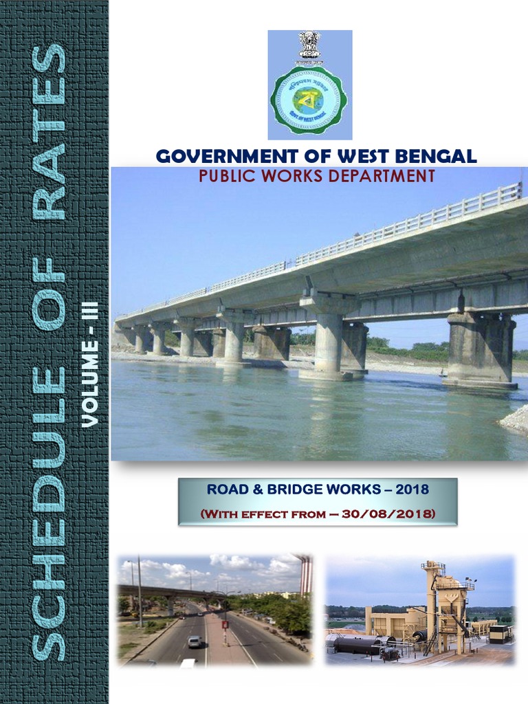 PWD ScheduleSchedule of Rates of PWD (W.B) 2015 For Road Bridge Work (VolIII) Wef 30.08.2018