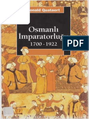 donald quartaert osmanli imparatorlugu 1700 1922 pdf