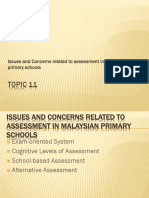 Topic 11: Issues and Concerns Related To Assessment in Malaysian Primary Schools