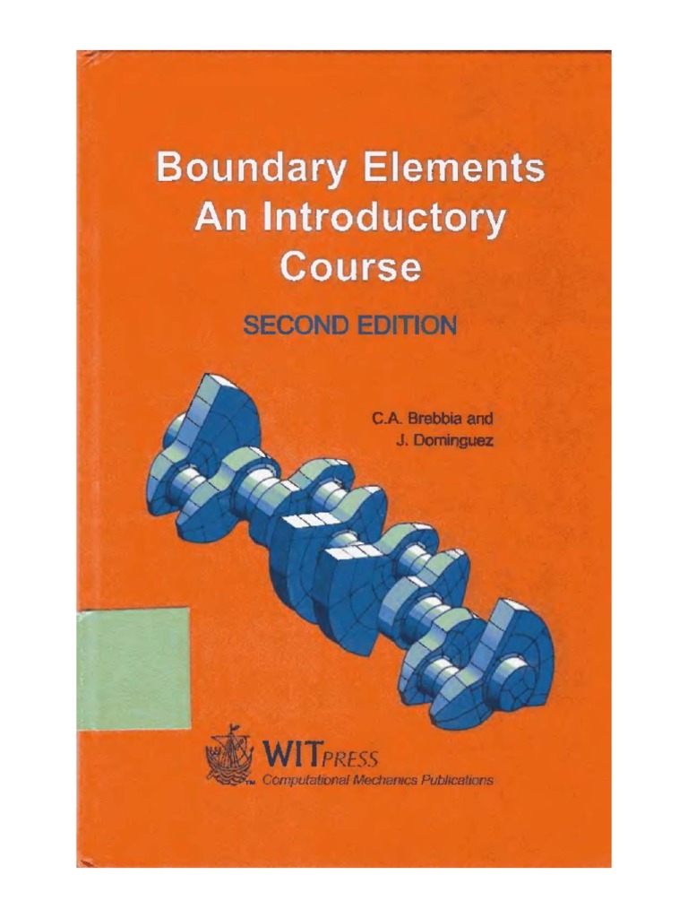 Boundary Elements An Introductory Course.2ed-Brebbia e Dominguez PDF | PDF