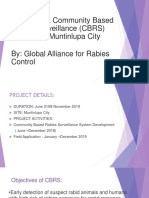 Designing A Community Based Rabies Surveillance (CBRS) System For Muntinlupa City By: Global Alliance For Rabies Control