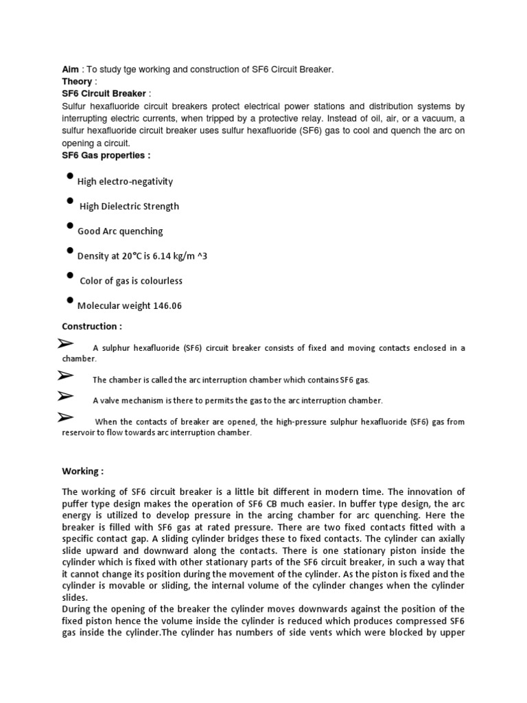 Aim To Study Tge Working and Construction of SF6 Circuit Breaker. Theory SF6 Circuit Breaker