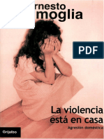 Lammoglia La Violencia Esta en Casa, La Agresión Domestica.