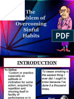 The Problem of Overcoming Sinful Habits