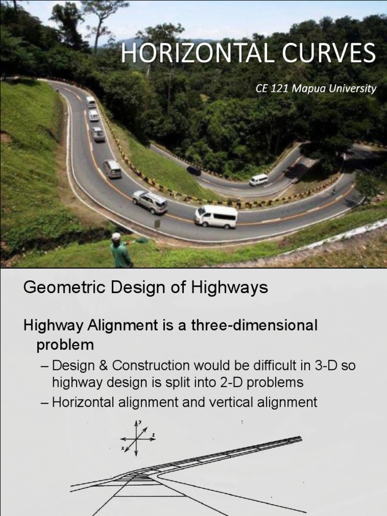Ce 121 - Lec3 - Horizontal Curves (Simple, Compound, Reverse, Spiral ...
