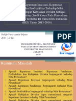 Pengaruh Keputusan Investasi, Keputusan Pendanaan Dan Profitabilitas Dengan Kebijakan Dividen Sebagai Variabel Moderating Skripsi