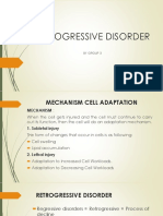 Cell Adaptation and Retrogressive Disorders