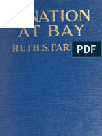 A Nation at Bay ; What an American Woman Saw and Did in Suffering Serbia (1918.) - Ruth S. Farnam