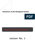 Reactions of The Biological Systems