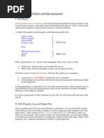 TUTORIAL I: SAS Basics and Data Management I. SAS Basics: SAS (Statistical Analysis Software)