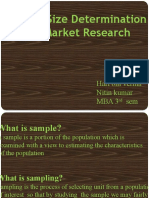 Sample Size Determination For Market Research: Hari Om Verma Nitin Kumar Mba 3 Sem