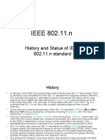 History and Status of IEEE 802.11.n Standard