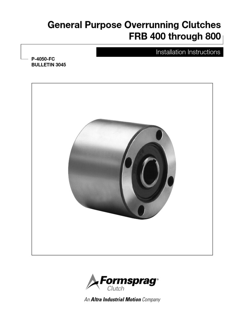 General Purpose Overrunning Clutches FRB 400 Through 800 Installation